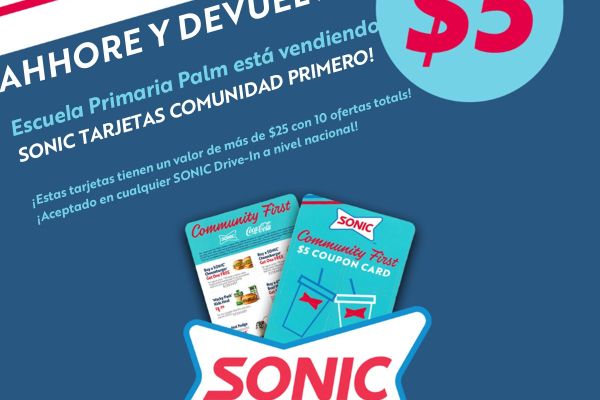 Ahhore y Devuelva! $5 Sonic Tarjetas Comunidad Primero